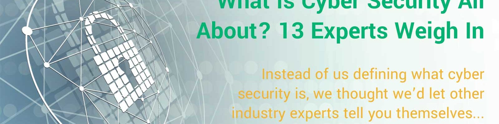 what is cyber security all about feature image of a padlock in the background and the title in the foreground