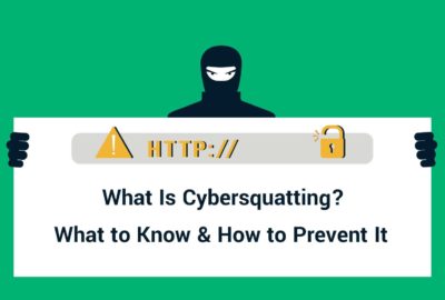 What Is Cybersquatting? What to Know & How to Prevent It