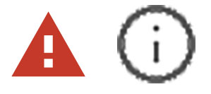 A set of security icons from Google's Chrome Support Site -- a red triangle with an exclamation mark inside and a grey circle with a lowercase "i" inside