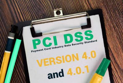 What You Need to Know About PCI DSS 4.0 (and Version 4.0.1)