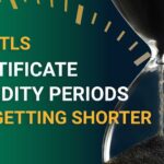 SSL/TLS Certificate Lifespans Are Decreasing to 200 Days